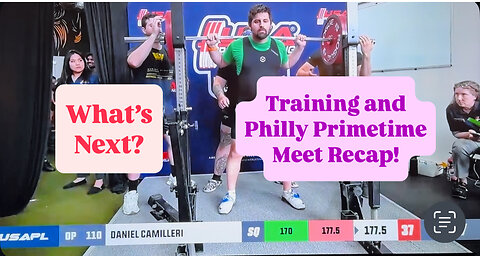 Recap of Training, Philly Primetime Meet, and What's Next!
