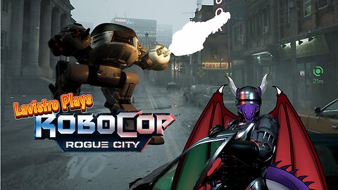 Lavistro Plays Live - RoboCop: Rogue City
