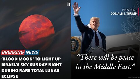 Blood Moon, Israel, 2nd Exodus, Redemption, UN, WW3 & Peace