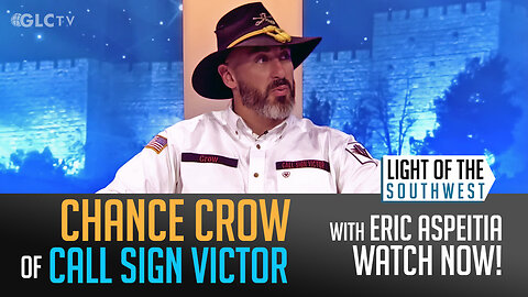 Chance Crow on "Light of the Southwest"- Ep: 2025-11
