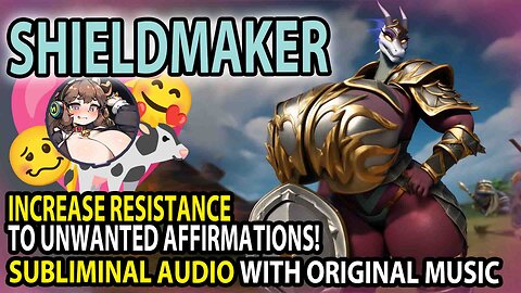 🛡️✨ SHIELDMAKER ✨🛡️ Filter Out Unwanted Effects & Affirmations From Other Subs (Subliminal Music) 💖🐄