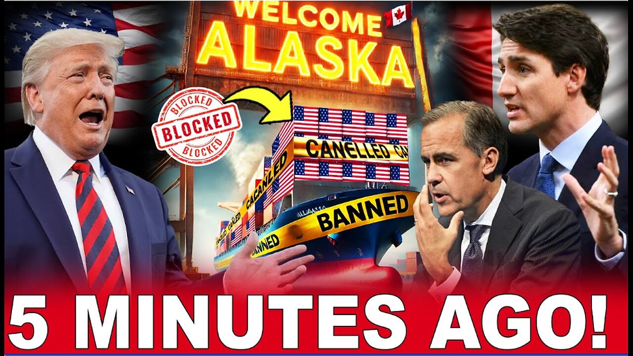 FURIOUS Canada SMACKS DOWN Trump: Block US Free Access to Alaska |U.S. in PANIC as It PULLS THE PLUG