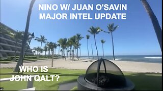 NINO W/ Juan O'Savin "WEAPONS HOT - Pentagon Prepares For War" WHO IS JOHN QALT?