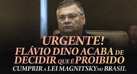 IN BRAZIL THE STF PROHIBITS Magnitsky Law and turns the COUNTRY into a new North Korea!