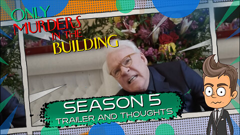 Only Murders In The Building Season 5 Animated Thoughts and Trailer