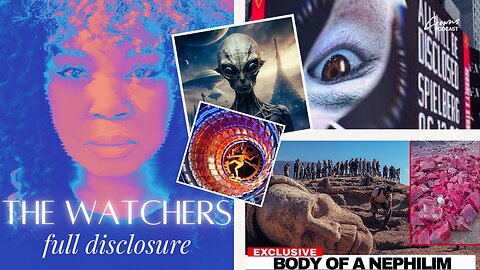 Return of THE WATCHERS | Aliens, CERN & Nephilim Bloodlines | Crowns