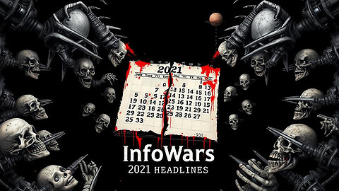 1 Headline a day - 2021 InfoWars