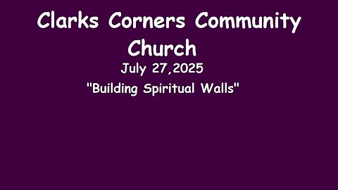 07/27/2025 Building Spiritual Walls
