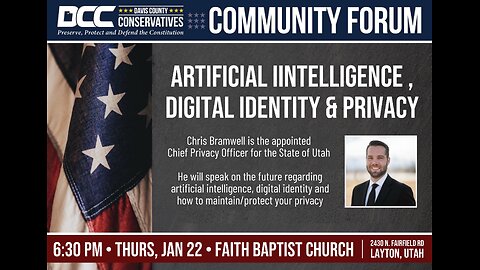 2026.01.22 Davis County Conservatives - Artificial Intelligence, Digital Identity & Privacy