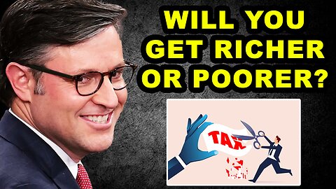 Republicans PASS the ‘Big Beautiful Bill’... What it Means for You