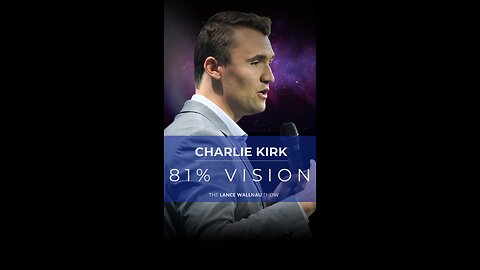 Charlie Kirk's 81% Vision