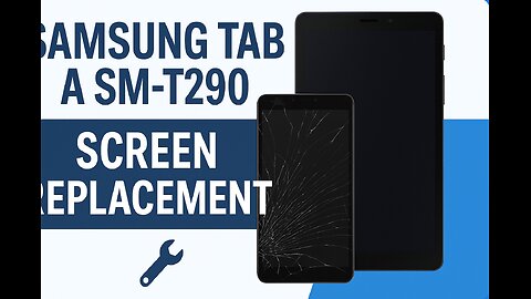 🔧 Samsung Tab A SM‑T290 Screen Replacement | Step‑by‑Step Repair Guide