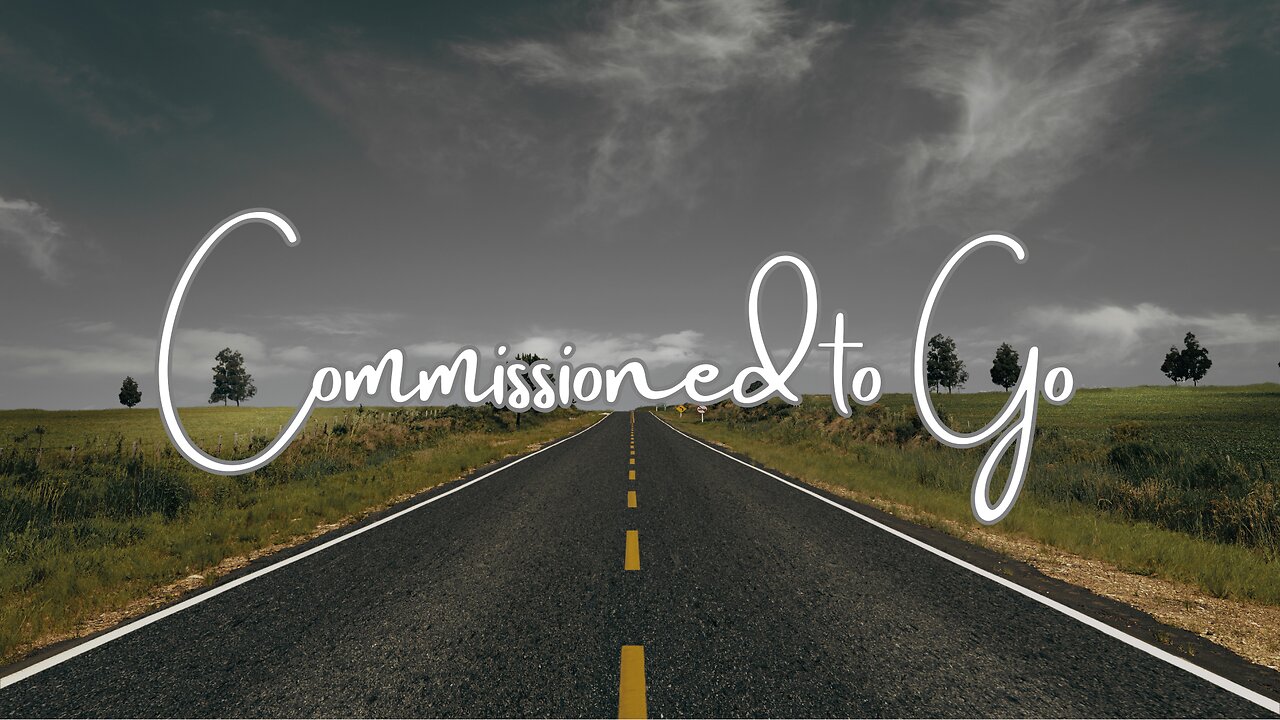 Commissioned To Go-07/13/25