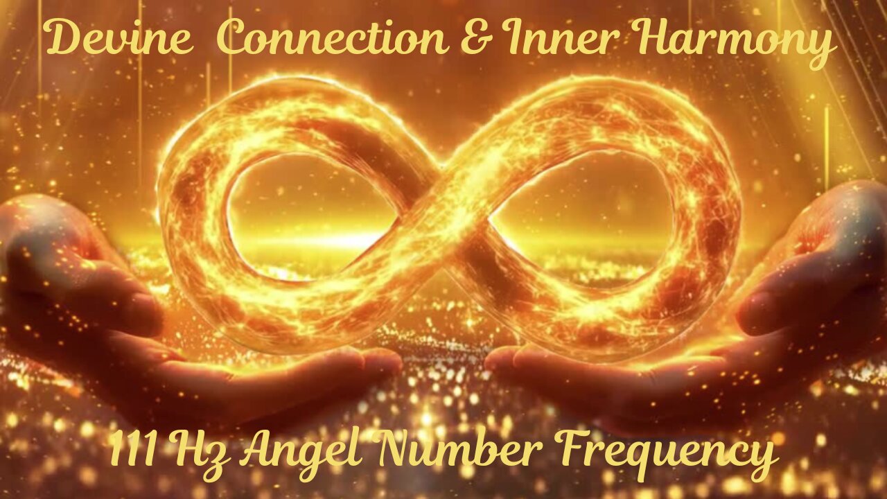 111 Hz Angel Number Frequency | Divine Connection & Cellular Healing | 3 Hours
