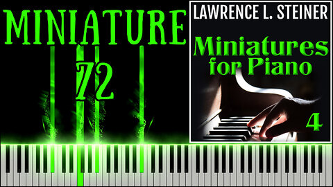 MINIATURE FOR PIANO NO. 72 – 20 Miniatures for Piano - Vol. 4 | Piano Tutorial