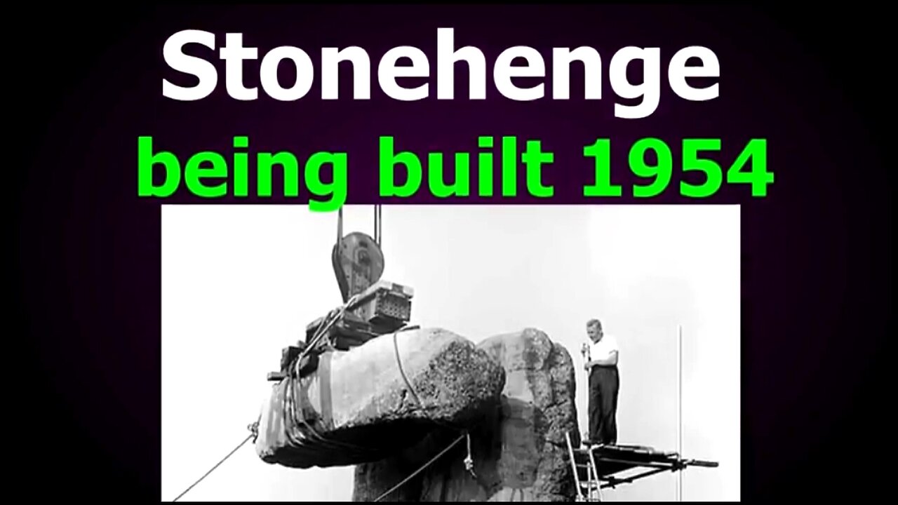 STONEHENGE "ANCIENT" STRUCTURE BUILT IN 1954 👊