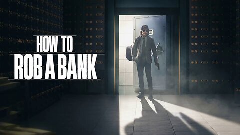 How To Rob A Bank (2024) documentary