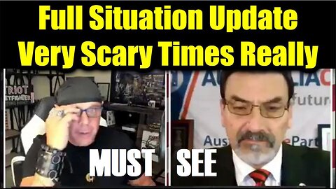 Scott McKay & Riccardo Bosi Full Situation Update: "Very Scary Times Really". MUST SEE