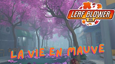 Leaf Blower Co. - Je vois mauve !!