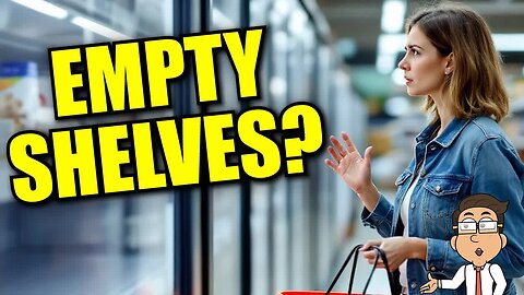 Why Store Shelves Are Going EMPTY in 2025 — And How to Prepare