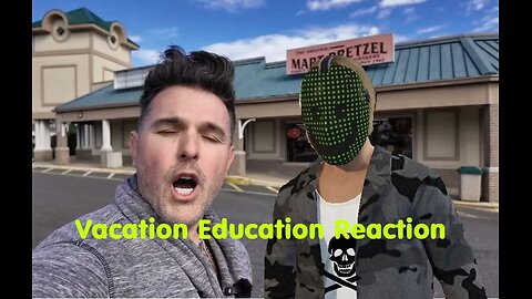 Vacation Education Reaction - Mart Pretzel - 2025