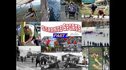 Strange but Cool Sports from Around the World (PART 4) - Episode 66