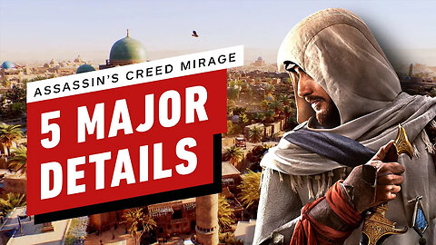 Assassin’s Creed Mirage - 5 Major Details From the New Gameplay Trailer