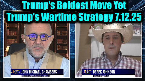 Trump's Wartime Strategy & The Coming Justice Wave 7.12.2025