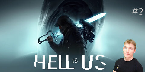 Hell Is Us part 2: Blood and Silence