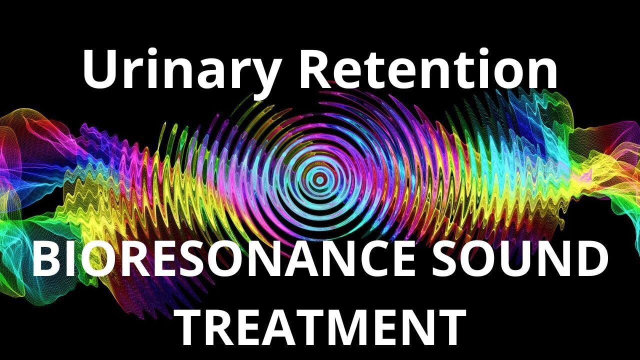Urinary Retention_Sound therapy session