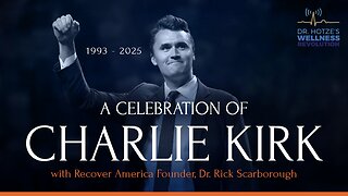 A Celebration of Charlie Kirk with Recover America Founder Dr. Rick Scarborough