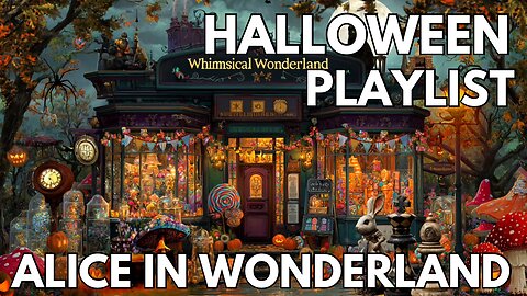🎧 Dog TV: Halloween Music Playlist | Alice In Wonderland Great For Parties & Projects | Halloween 4k