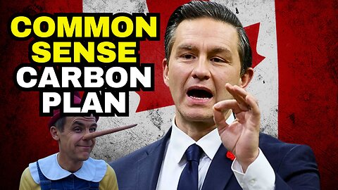 Pierre Poilievre's Common Sense Emissions Plan