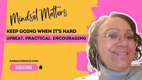 Momentum Beats Motivation: How to Keep Going When It’s Hard - Mindset Matters
