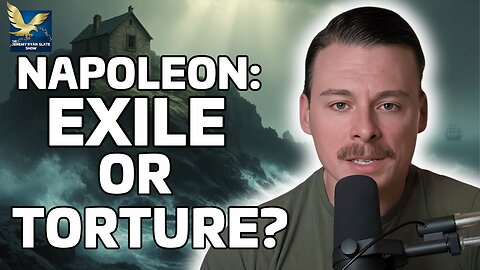 Napoleon’s Exile: Torture or Justice?