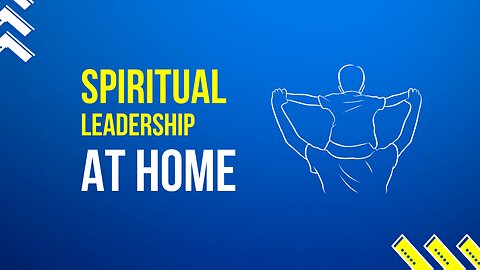 Spiritual Leadership at Home - Pastor Dillon Awes | Anchor Baptist Church