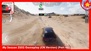 My Season 25S3 Gameplay (CN Version) (Part 40) | Racing Master
