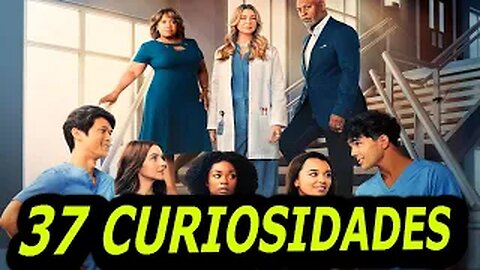 37 😱CURIOSIDADES SOBRE 😲GREY´S ANATOMY-#71|DetrásDelGuión
