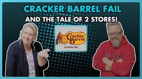 Cracker Barrel Fail and What We Can Learn From It