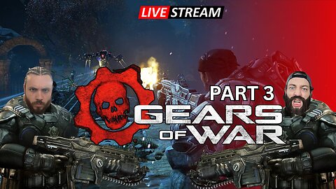 🔴Gears of War: Reloaded ~ Part 3 ARE WE ACTUALLY GOING TO BEAT THIS!? Ft. @CoachAoki