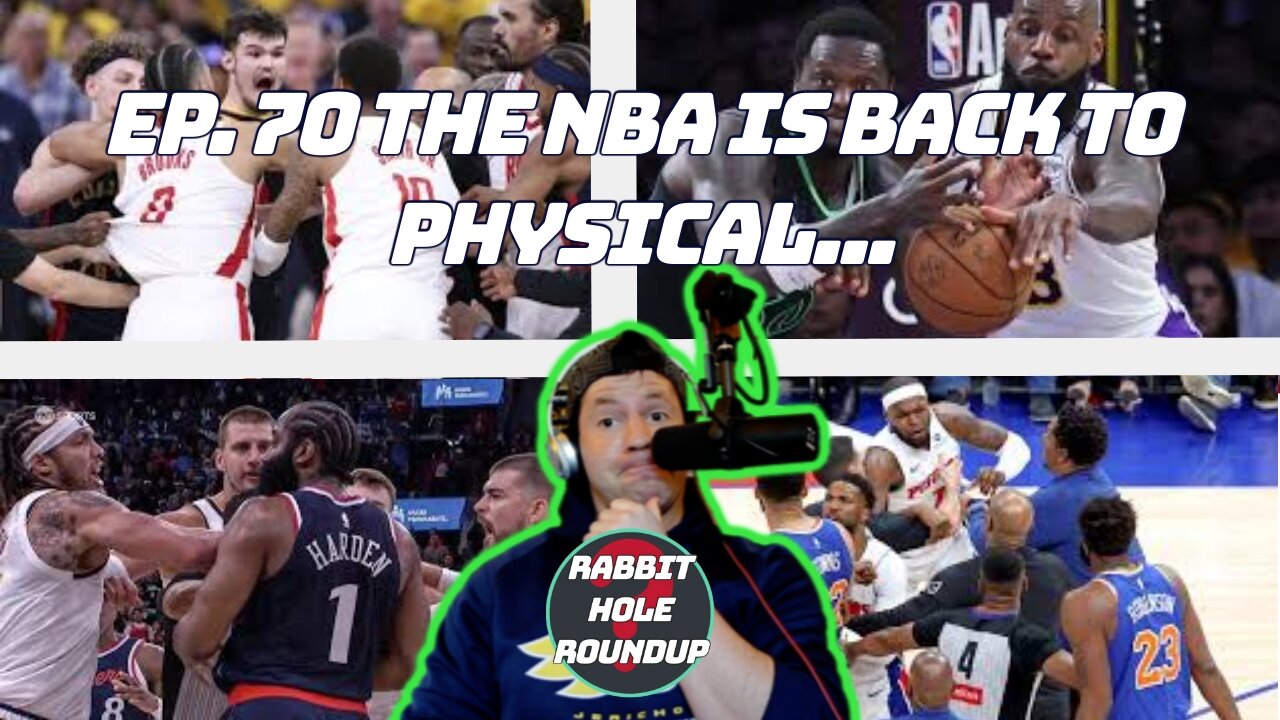 Rabbit Hole Roundup 70: THE NBA IS BACK TO PHYSICAL...| Lakers Lose, GSW Win, Josh Peck-George Janko