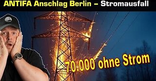 ANTIFA Greift Berlin an - Großer Stromausfall 70.000 ohne Strom