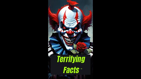 Terrifying Facts