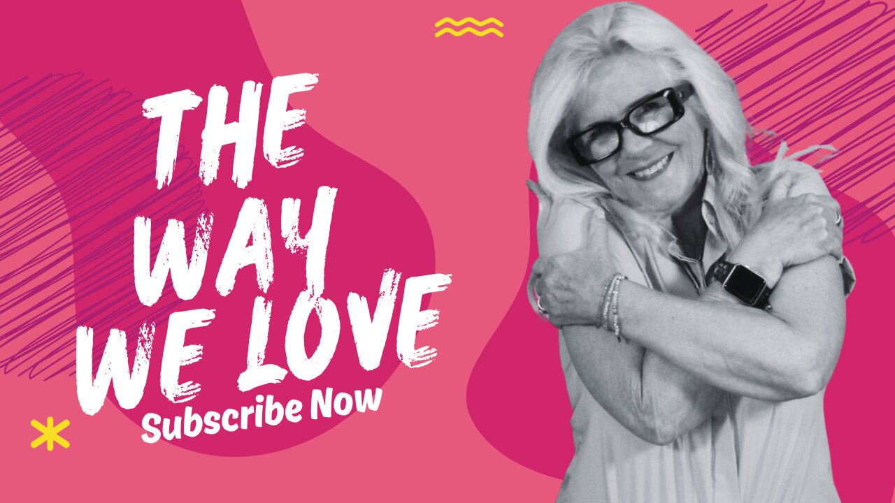 The Way We Love