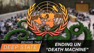 Rescuing Humanity Means Ending UN "Death Machine", Warns Doc Who Predicted COVID Crazy