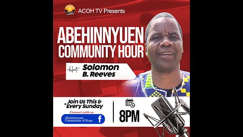 ABEHINNYUEN COMMUNITY HOUR