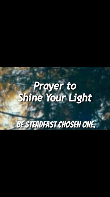 Prayer to Shine Your Light