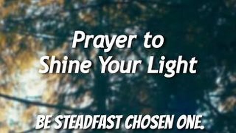 Prayer to Shine Your Light