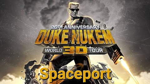 Duke Nukem 3D: 20th Anniversary World Tour - Spaceport