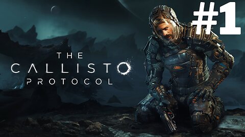 Callisto Protocol - PS5 - Part 1